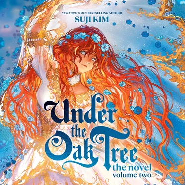 Under the Oak Tree: The Novel, Volume Two by Suji Kim - album cover