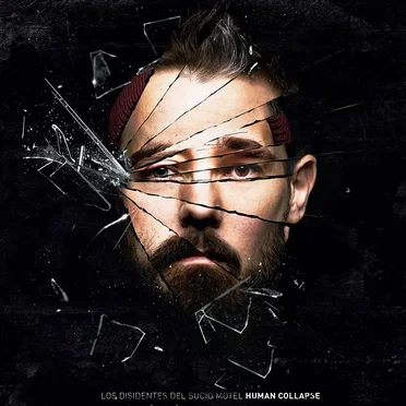 Human Collapse by Los Disidentes Del Sucio Motel - album cover