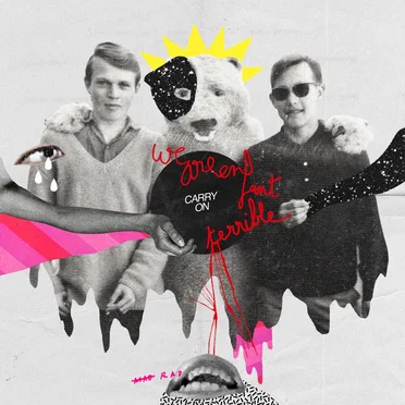 We Are Enfant Terrible
