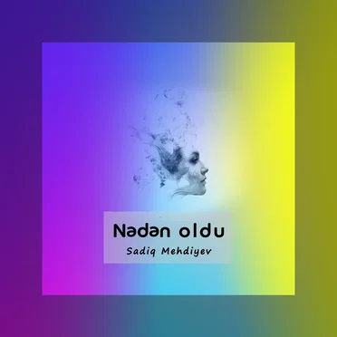 Nədən Oldu