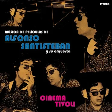 Cinema Tivoli by Alfonso Santisteban - album cover