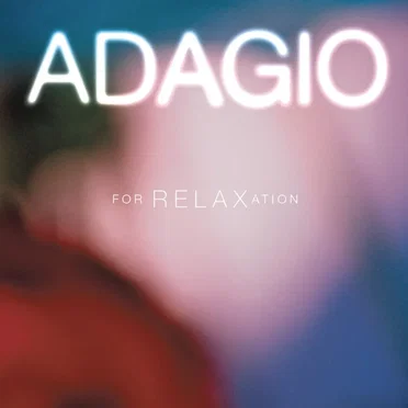 Adagio for Relaxation by Various Artists - album cover