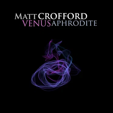 Venus / Aphrodite by Matt Crofford - album cover