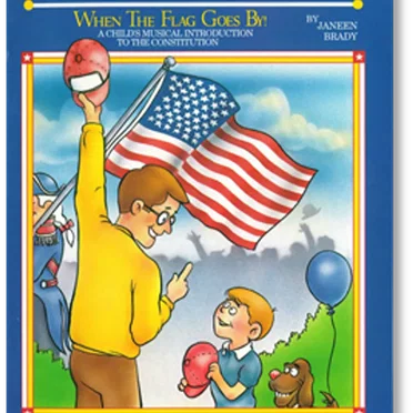Take Your Hat Off When the Flag Goes By: A Child’s Musical Introduction to the Constitution