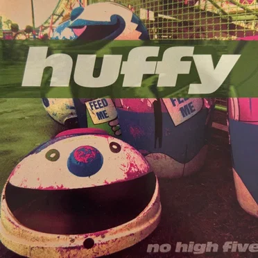 No High Five by Huffy - album cover