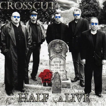 Half aLive by Crosscut - album cover