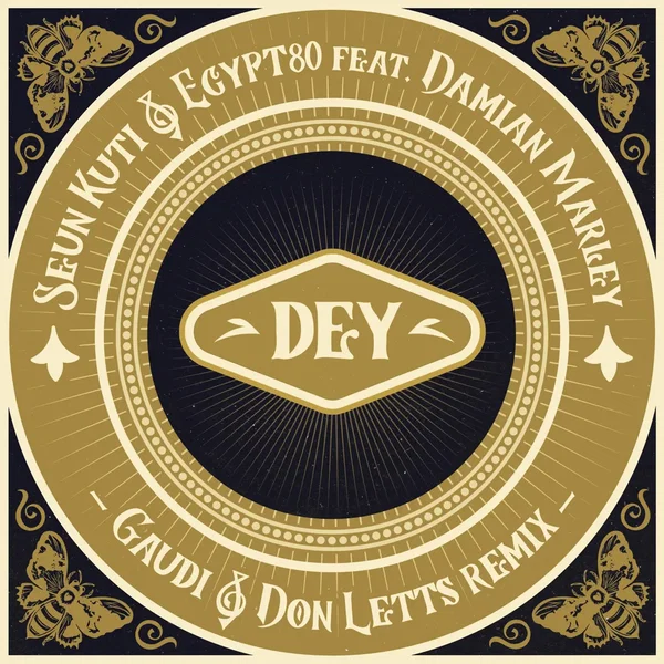 Dey (Gaudi & Don Letts remix)