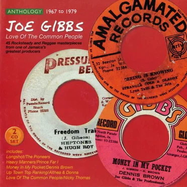 Joe Gibbs: Love of the Common People: Anthology 1967-79 by Various Artists - album cover