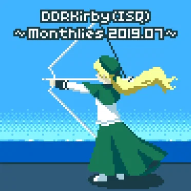 ~Monthlies 2019.07~