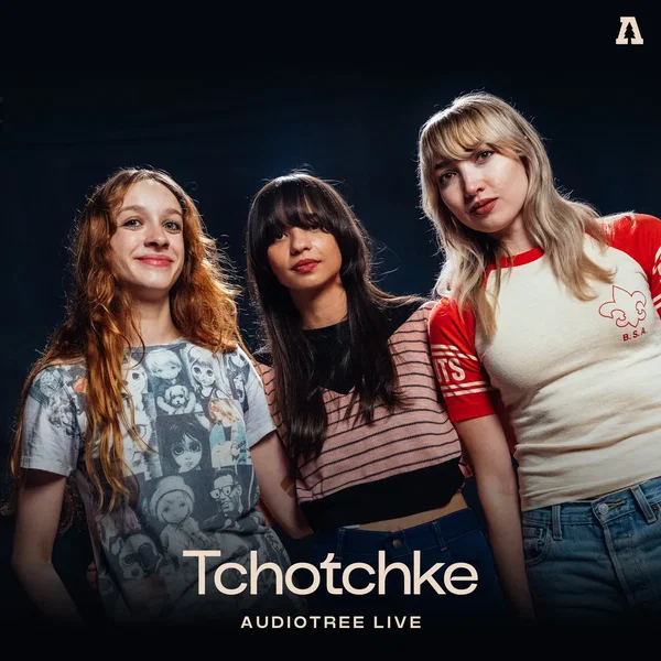 Tchotchke on Audiotree Live