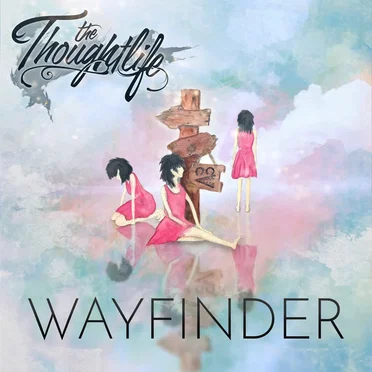 Wayfinder by The Thoughtlife - album cover