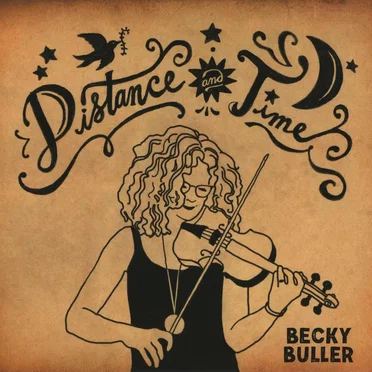 Distance and Time by Becky Buller - album cover