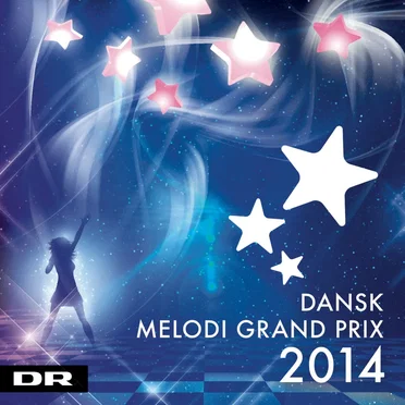 Dansk Melodi Grand Prix 2014 by Various Artists - album cover