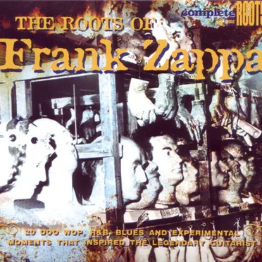 The Roots of Frank Zappa by Various Artists - album cover