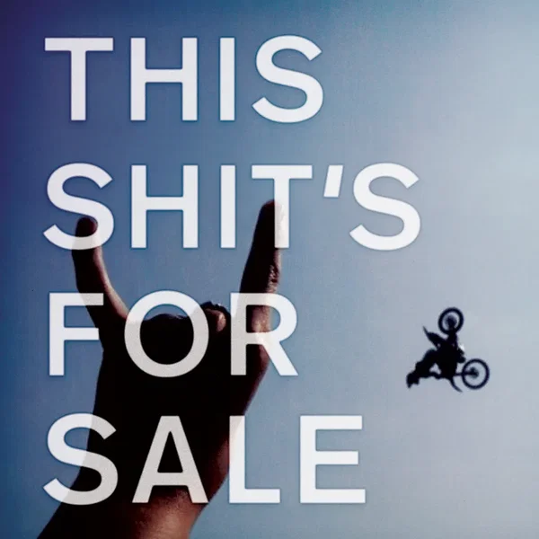 This Shit's For Sale