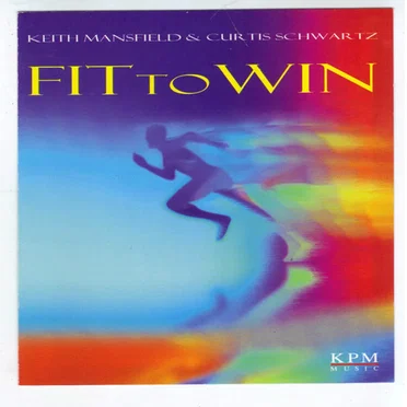 Fit to Win by Curtis Schwartz - album cover