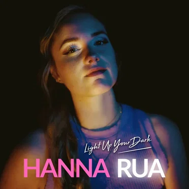 Light Up Your Dark by Hanna Rua - album cover