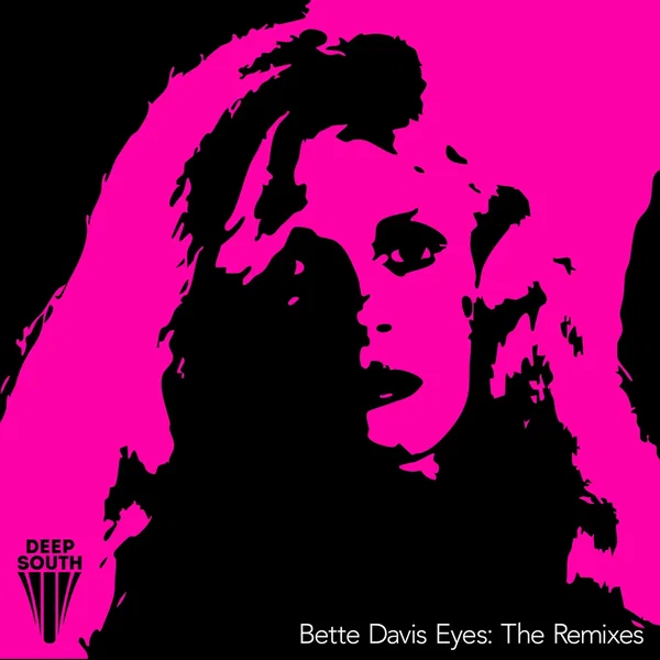 Bette Davis Eyes: The Remixes