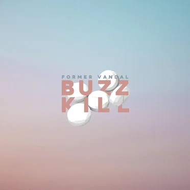 BUZZKILL