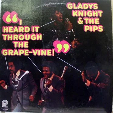 I Heard It Through The Grapevine