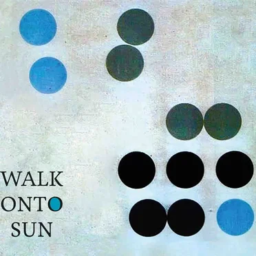 Walk Onto Sun