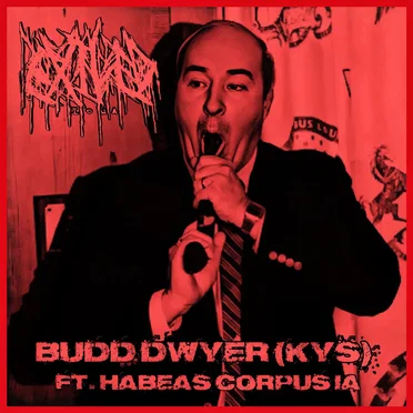 Budd Dwyer (KYS) by Exiled - album cover