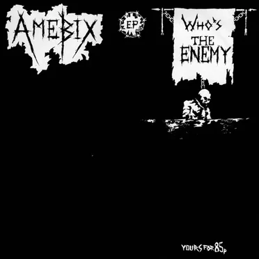 Who's the Enemy by Amebix - album cover