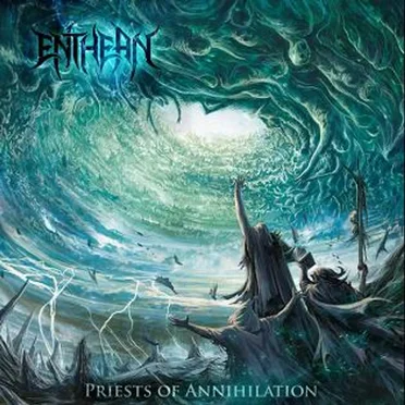 Priests of Annihilation by Enthean - album cover