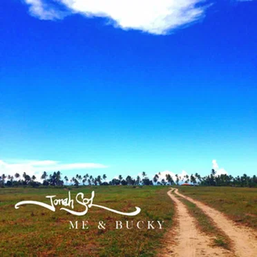 Me & Bucky by Jonah Sol - album cover