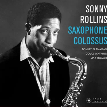 Saxophone Colossus & Work Time