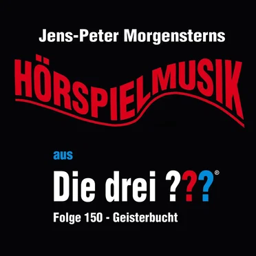 Die drei ??? – Hörspielmusik aus Folge 150 – Geisterbucht