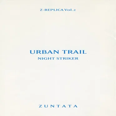 Z-REPLICA Vol.2 URBAN TRAIL NIGHT STRIKER