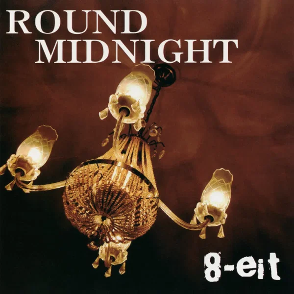 ROUND MIDNIGHT