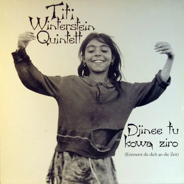 Djinee Tu Kowa Ziro by Titi Winterstein Quintett - album cover