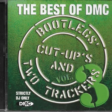 The Best of DMC: Bootlegs, Cut‐Ups and Two Trackers, Volume 3 by Various Artists - album cover