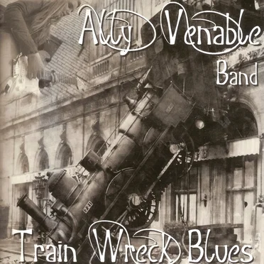 Train Wreck Blues by Ally Venable Band - album cover