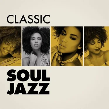 Classic Soul Jazz by Various Artists - album cover