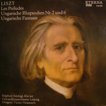 Les Préludes / Ungarische Rhapsodien Nr. 2 und 6 / Ungarische Fantasie
