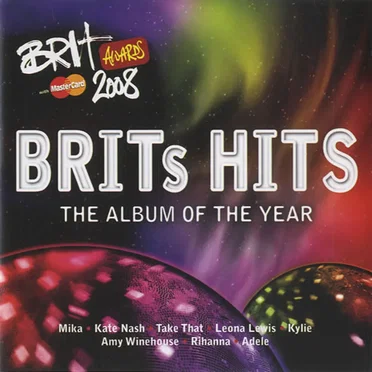 BRITs Hits: The Album of the Year 2008 by Various Artists - album cover