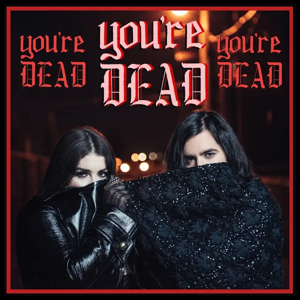 You’re Dead