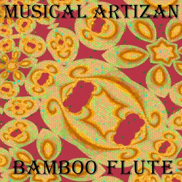 Bamboo Flute by Musical Artizan - album cover