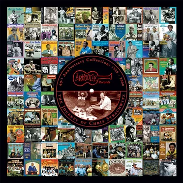 Arhoolie Records 40th Anniversary Collection: 1960–2000 by Various Artists - album cover