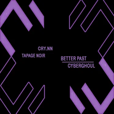 Better Past / Cyberghoul