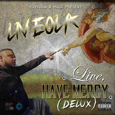 Live, Have Mercy by Liveola - album cover