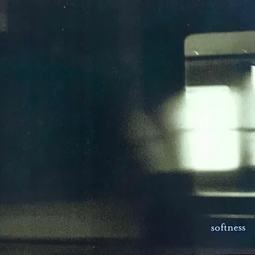 Softness