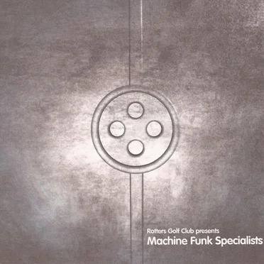 Rotters Golf Club Presents Machine Funk Specialists by Various Artists - album cover