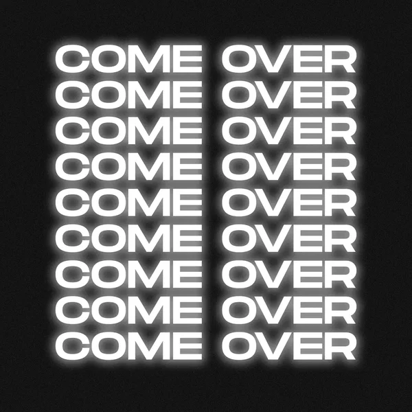 Come Over Capsule