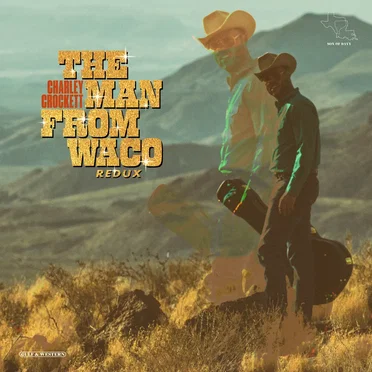 The Man From Waco: Redux