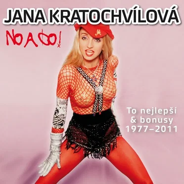 No a co! - To nejlepší & bonusy 1977-2011