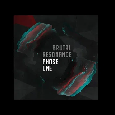 Brutal Resonance: Phase One by Various Artists - album cover